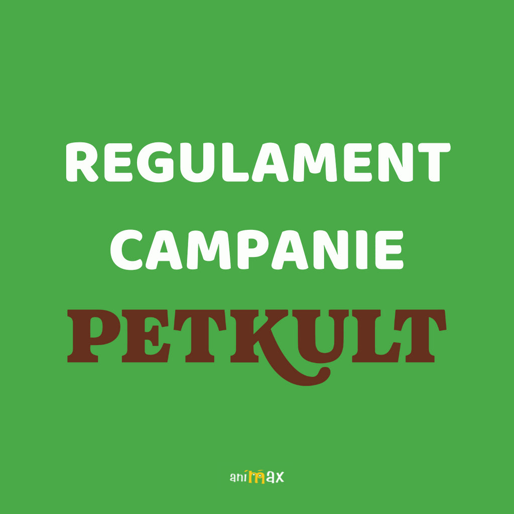 REGULAMENT OFICIAL – PROMOTIE ANIMAX PETKULT